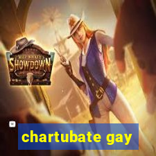 chartubate gay